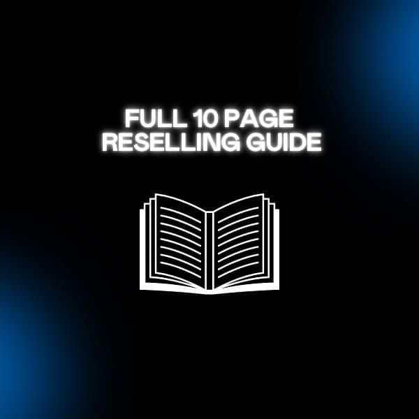FULL 10 PAGE RESELLING GUIDE